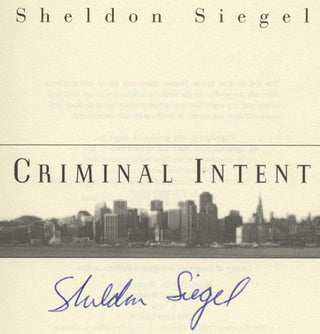 Criminal Intent -1st Edition/1st Printing. Sheldon Siegel.