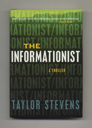 Book #25919 The Informationist: A Thriller - 1st Edition/1st Printing. Taylor Stevens