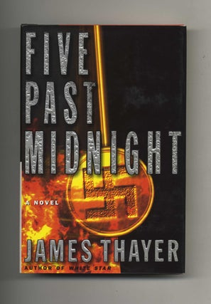 Book #25926 Five Past Midnight: A Novel - 1st Edition/1st Printing. James Thayer