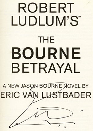 Robert Ludlam's The Bourne Betrayal - 1st Edition/1st Printing
