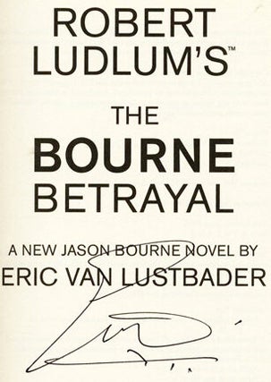 Robert Ludlam's The Bourne Betrayal - 1st Edition/1st Printing
