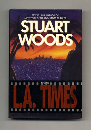 L. A. Times - 1st Edition/1st Printing. Stuart Woods.