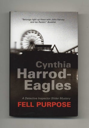 Book #26011 Fell Purpose - 1st UK Edition/1st Impression. Cynthia Harrod-Eagles