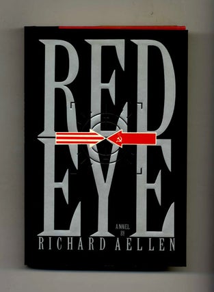 Book #26045 Red Eye - 1st Edition/1st Printing. Richard Aellen
