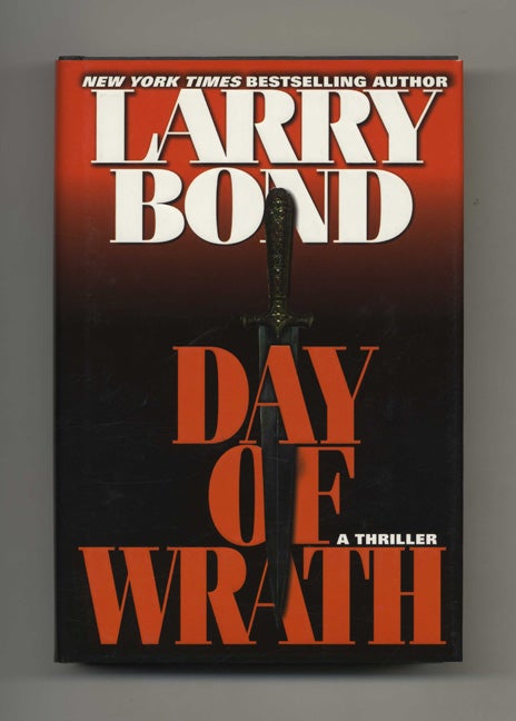 Book #26050 Day of Wrath - 1st Edition/1st Printing. Larry Bond.