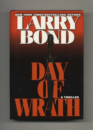 Day of Wrath - 1st Edition/1st Printing. Larry Bond.