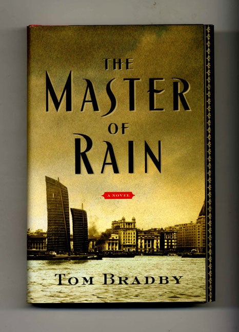 Book #26053 The Master Of Rain - 1st Edition/1st Printing. Tom Bradby.