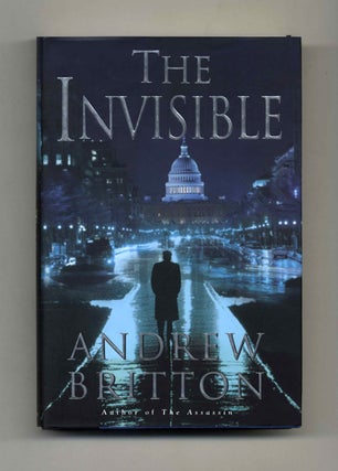 The Invisible - 1st Edition/1st Printing. Andrew Britton.