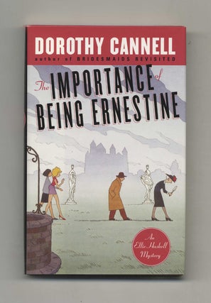 The Importance of Being Ernestine - 1st Edition/1st Printing. Dorothy Cannell.