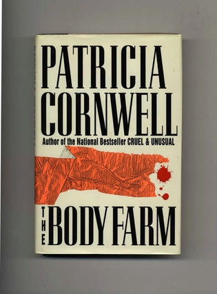 Book #26099 The Body Farm - 1st Edition/1st Printing. Patricia Cornwell
