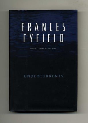 Book #26153 Undercurrents - 1st US Edition/1st Printing. Frances Fyfield