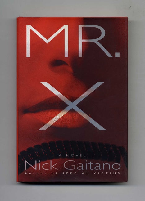 Mr. X - 1st Edition/1st Printing | Nick Gaitano, pseud. of Eugene