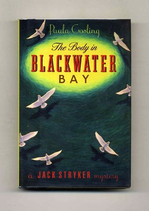 Book #26174 The Body in Blackwater Bay - 1st Edition/1st Printing. Paula Gosling
