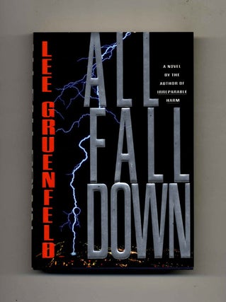 Book #26195 All Fall Down -1st Edition/1st Printing. Lee Gruenfeld