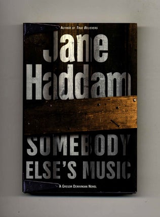 Somebody Else's Music -1st Edition/1st Printing. Jane Haddam.