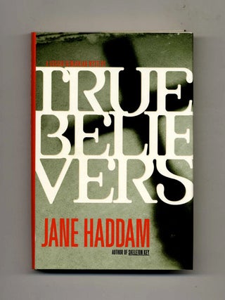 True Believers -1st Edition/1st Printing. Jane Haddam.