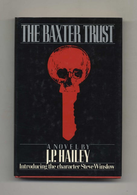 Book #26222 The Baxter Trust - 1st Edition/1st Printing. J. P. Hailey, pseud. of Parnell Hall.