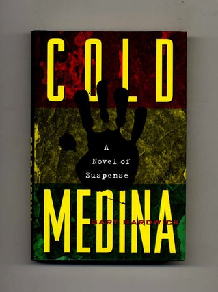 Book #26226 Cold Medina -1st Edition/1st Printing. Gary Hardwick