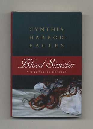 Blood Sinister - 1st US Edition/1st Printing. Cynthia Harrod-Eagles.