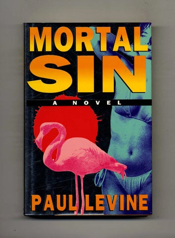 Book #26314 Mortal Sin - 1st Edition/1st Printing. Paul Levine.