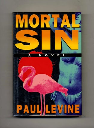 Mortal Sin - 1st Edition/1st Printing. Paul Levine.