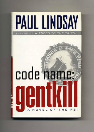 Code Name: Gentkill - 1st Edition/1st Printing. Paul Lindsay.