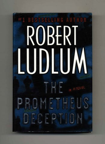 Book #26332 The Prometheus Deception - 1st Edition/1st Printing. Robert Ludlum.