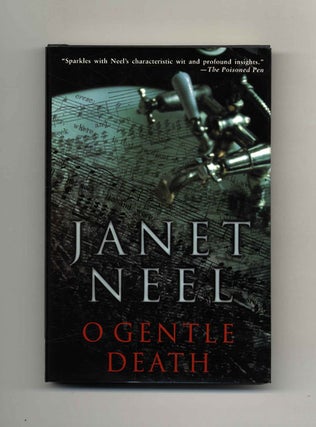 Book #26380 O Gentle Death - 1st Edition/1st Printing. Janet Neel
