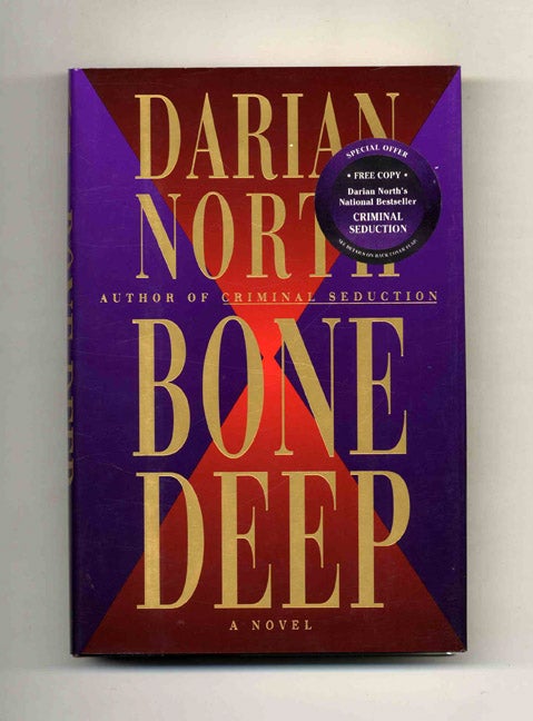 Book #26384 Bone Deep - 1st Edition/1st Printing. Darian North.