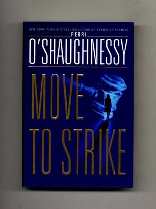 Move to Strike -1st Edition/1st Printing. Perri O’Shaughnessy.