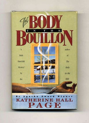 The Body in the Bouillon - 1st Edition/1st Printing. Katherine Hall Page.