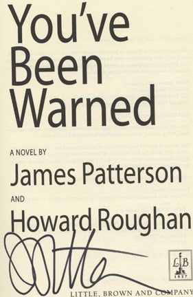 Book #26430 You've Been Warned -1st Edition/1st Printing. James Patterson, Howard Roughan.