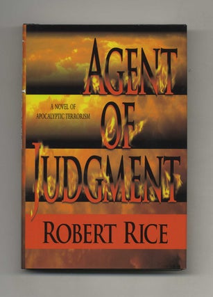 Book #26455 Agent of Judgment - 1st Edition/1st Printing. Robert Rice