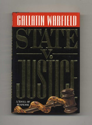 Book #26522 State v. Justice - 1st Edition/1st Printing. Gallatin Warfield