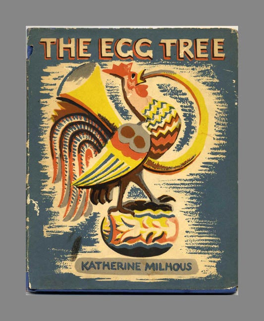 Book #26574 The Egg Tree. Katherine Milhous.