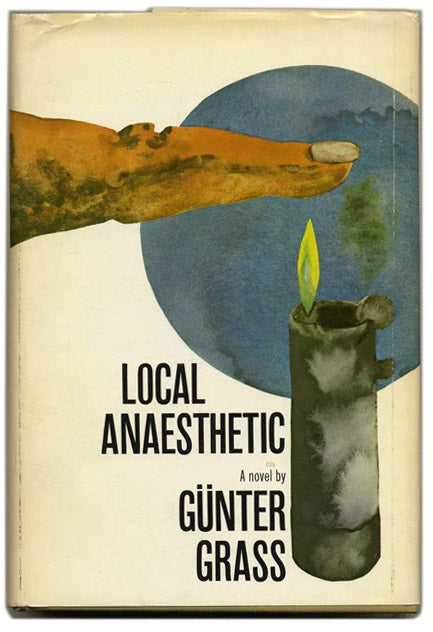 Book #26685 Local Anaesthetic - 1st US Edition/1st Printing. Günter Grass.