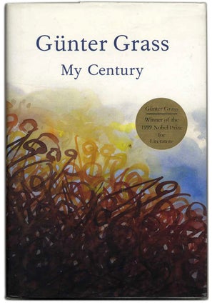 Book #26686 My Century - 1st US Edition/1st Printing. Günter Grass