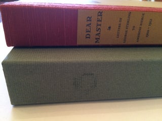 Dear Master: Letters Of George Sterling To Ambrose Bierce 1900-1912