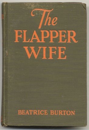 The Flapper Wife, The Story Of A Jazz Bride