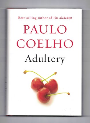 Adultery - 1st US Edition/1st Printing. Paulo Coelho.