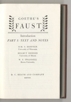 Book #27335 Goethe’s Faust Introduction Part 1: Text And Notes. Helmut Rehder R-M. S. Heffner,...