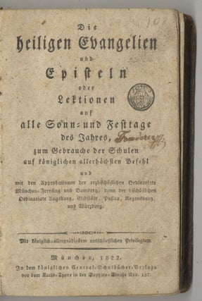 Book #27341 Die Heiligen Evangelien Und Episteln Oder Lektionen Auf Alle Sonn- Und Festtage Des...
