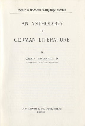 An Anthology Of German Literature. Thomas L. L. D.