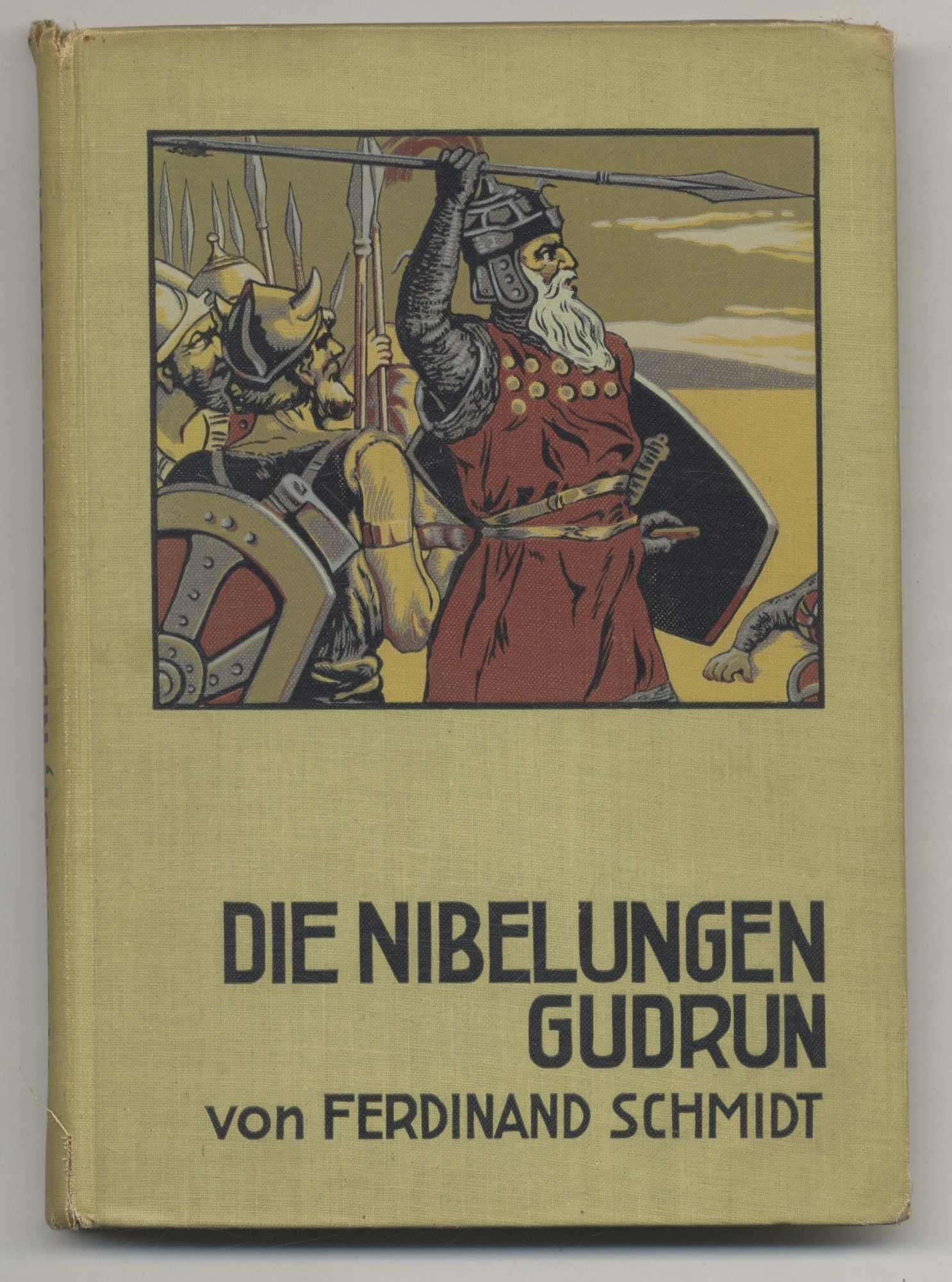 Book #27427 Die Nibelungen Gudrun: Zwei Heldensagen. Ferdinand Schmidt.