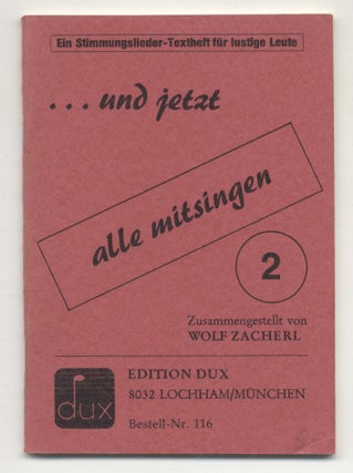 Book #27447 Ein Stimmungslieder-Textheft Für Lustige Leute…und Jetzt Alle Mitsingen 2. Wolf...