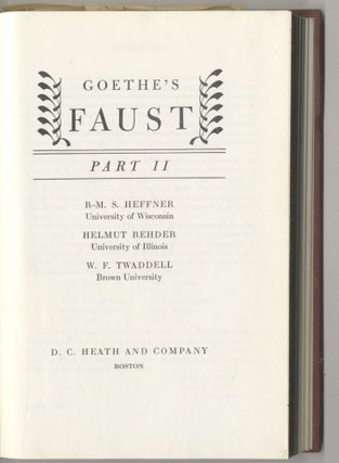 Book #27451 Goethe's Faust Part II. Helmut Rehder R-M S. Heffner, W. F. Twaddell