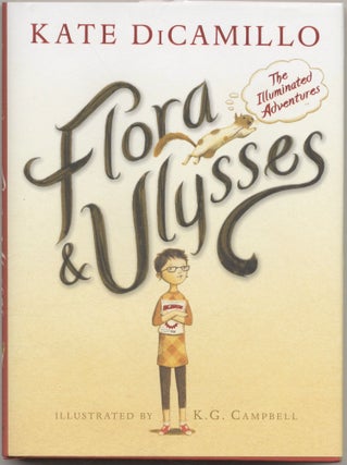 Flora & Ulysses First Edition/first Printing. Kate Dicamillo.