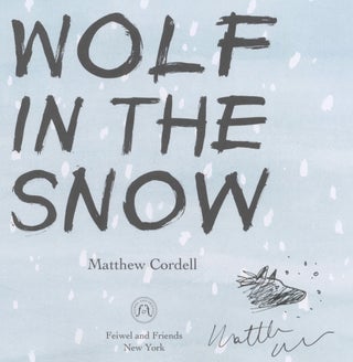 Wolf In The Snow - First Edition/first Printing