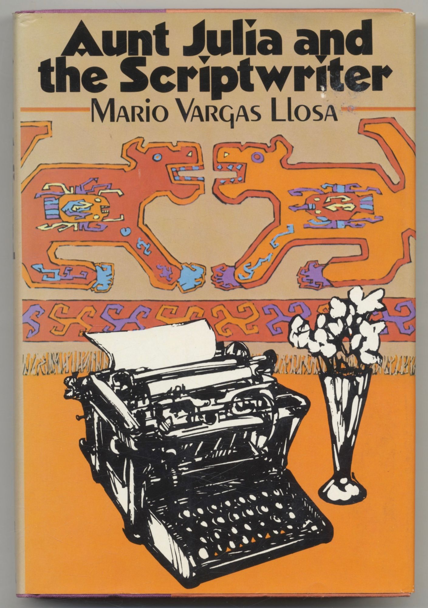 Book #28009 Aunt Julia And The Scriptwriter - 1st US Edition/1st Printing. Mario Vargas and Llosa, Helen R. Lane.