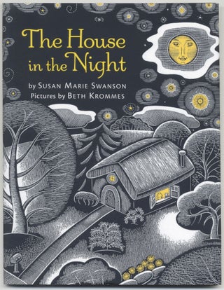 Book #28019 The House In The Night - 1st Edition/1st Printing. Susan Marie Swanson